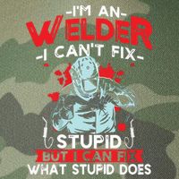 I'm An Welder I Can't Fix Stupid Funny Welding Grandpa Dad Legacy Tie Dye Trucker Hat