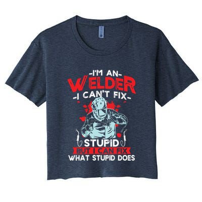 I'm An Welder I Can't Fix Stupid Funny Welding Grandpa Dad Crop Top