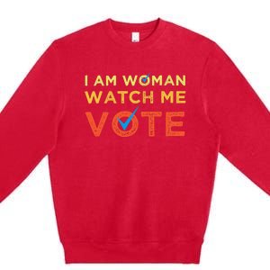 I Am Woman Watch Me Vote 2024 Premium Crewneck Sweatshirt