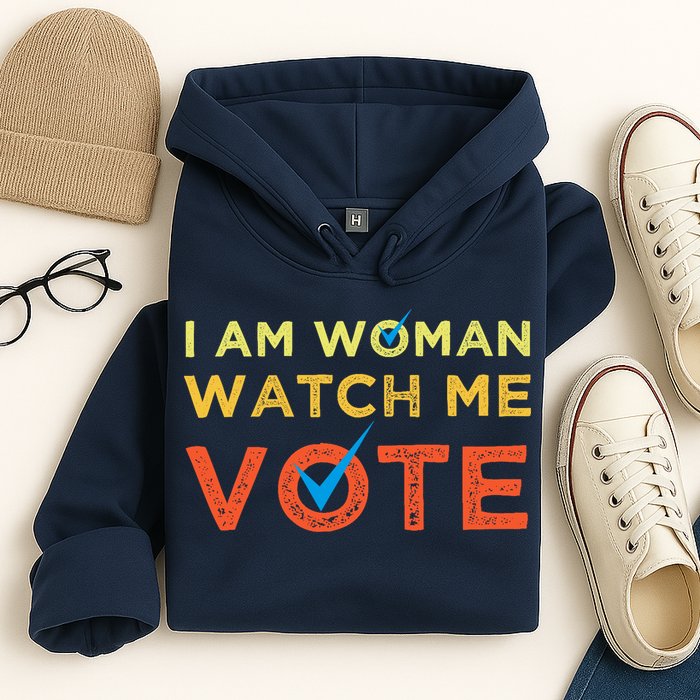 I Am Woman Watch Me Vote 2024 Hoodie