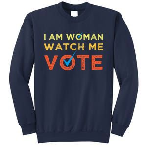 I Am Woman Watch Me Vote 2024 Sweatshirt