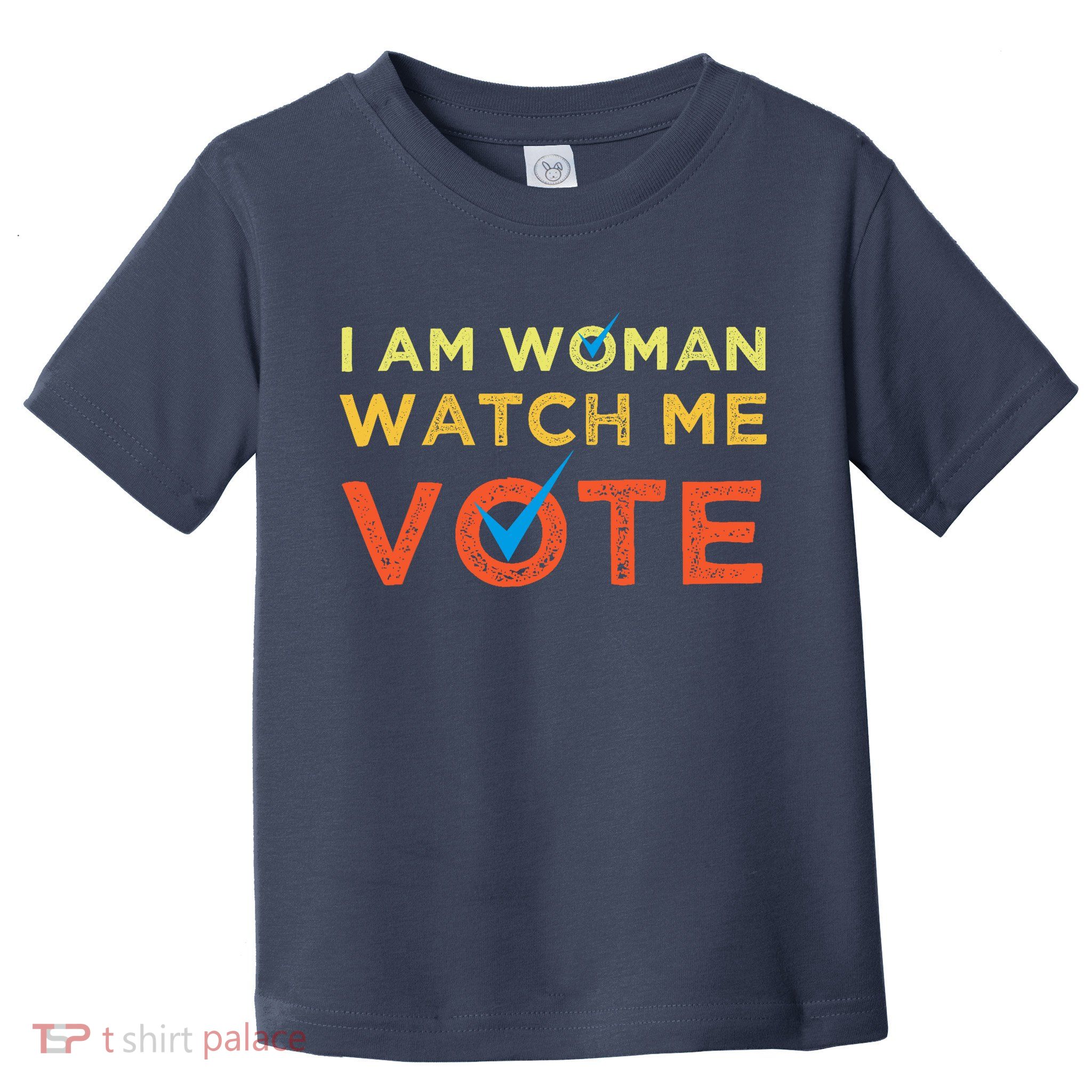 I Am Woman Watch Me Vote 2024 Toddler T-Shirt