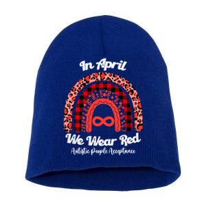 In April We Wear Red Instead Autism People Acceptance Gift Short Acrylic Beanie