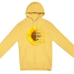 In A World Full Of Grandmas Be Grandmommy Sunflower Funny Gift Premium Pullover Hoodie