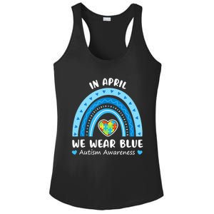 In April We Wear Blue Rainbow Gift Autism Awareness Month Cool Gift Ladies PosiCharge Competitor Racerback Tank