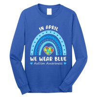 In April We Wear Blue Rainbow Gift Autism Awareness Month Cool Gift Long Sleeve Shirt