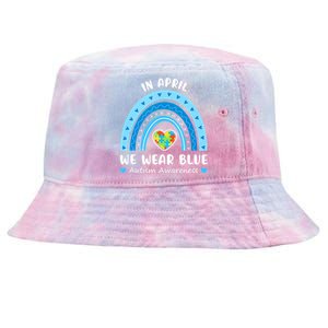 In April We Wear Blue Rainbow Gift Autism Awareness Month Cool Gift Tie-Dyed Bucket Hat