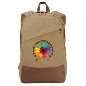 In A World Where You Can Be Anything Be Kind Cotton Canvas Backpack