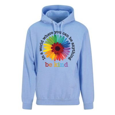 In A World Where You Can Be Anything Be Kind Unisex Surf Hoodie