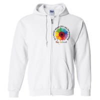 In A World Where You Can Be Anything Be Kind Full Zip Hoodie