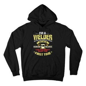 I'm A Welder I Can't Fix Stupid Funny Welding Hoodie