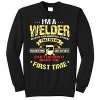 I'm A Welder I Can't Fix Stupid Funny Welding Sweatshirt