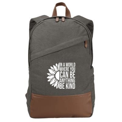 In A World Where You Can Be Anything Be Kind Sunflower Anti Bully Cotton Canvas Backpack