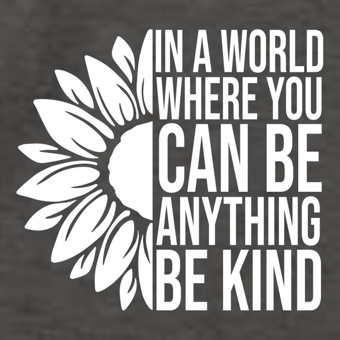 In A World Where You Can Be Anything Be Kind Sunflower Anti Bully Vector Backpack