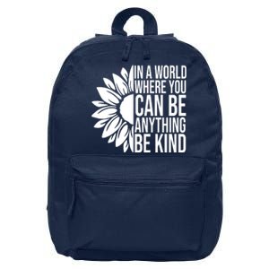 In A World Where You Can Be Anything Be Kind Sunflower Anti Bully 16 in Basic Backpack