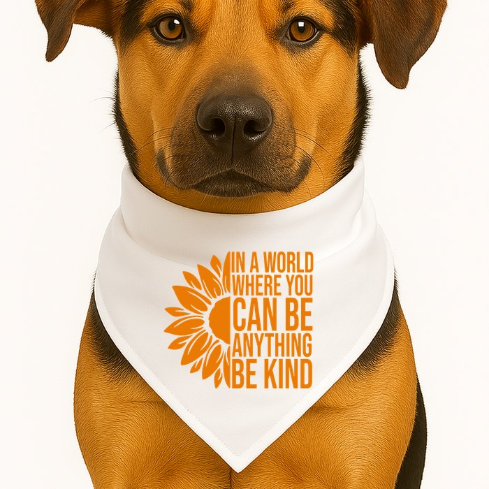 In A World Where You Can Be Anything Be Kind Sunflower Anti Bully USA-Made Doggie Bandana