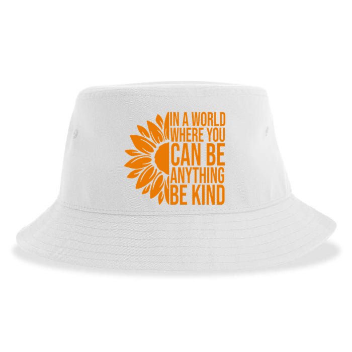 In A World Where You Can Be Anything Be Kind Sunflower Anti Bully Sustainable Bucket Hat