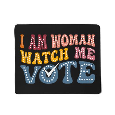 I Am Woman Watch Me Vote Election 2024 Political For Female Mousepad