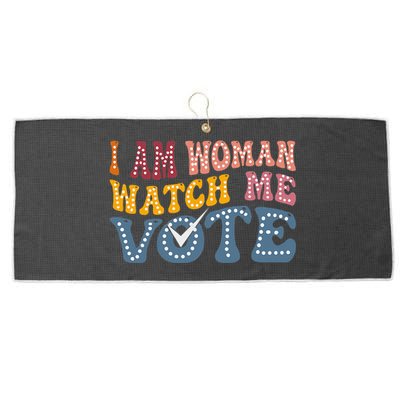 I Am Woman Watch Me Vote Election 2024 Political For Female Large Microfiber Waffle Golf Towel