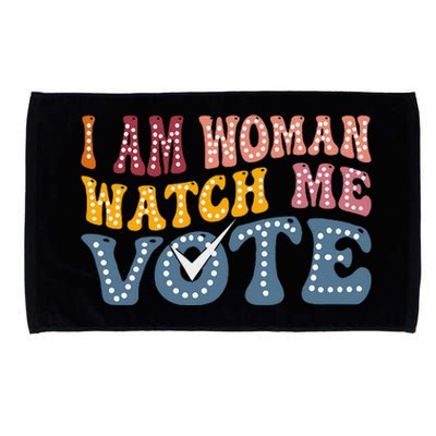 I Am Woman Watch Me Vote Election 2024 Political For Female Microfiber Hand Towel