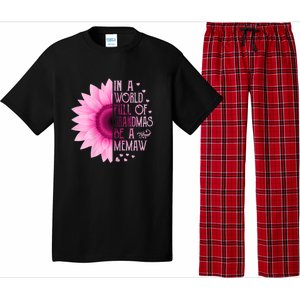 In A World Full Of Grandmas Be Memaw Sunflower Cute Gift Pajama Set