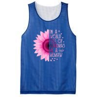 In A World Full Of Grandmas Be Memaw Sunflower Cute Gift Mesh Reversible Basketball Jersey Tank