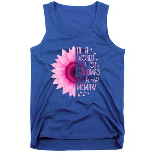 In A World Full Of Grandmas Be Memaw Sunflower Cute Gift Tank Top