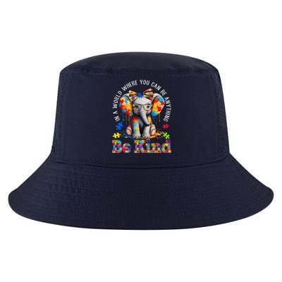 In A World Where You Can Be Anything Be Kind Autism Elephant Cool Comfort Performance Bucket Hat