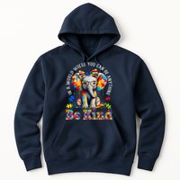 In A World Where You Can Be Anything Be Kind Autism Elephant Hoodie