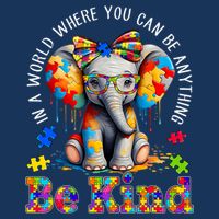In A World Where You Can Be Anything Be Kind Autism Elephant Hoodie