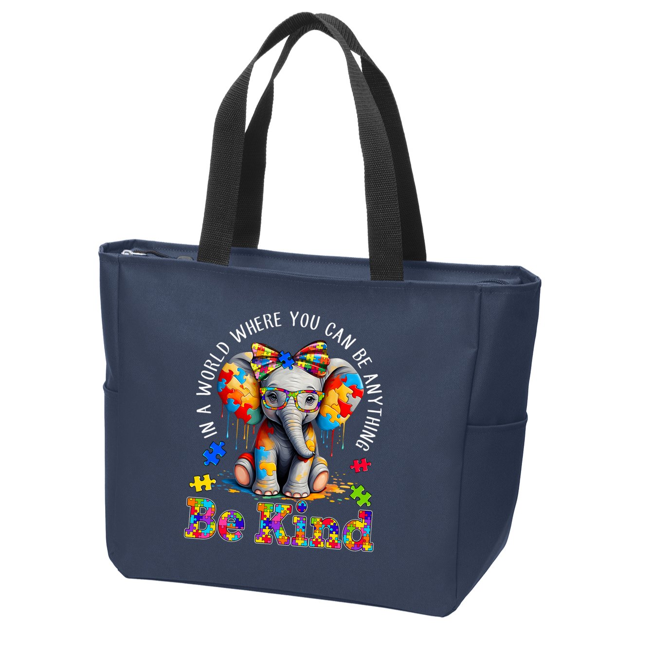 In A World Where You Can Be Anything Be Kind Autism Elephant Zip Tote Bag