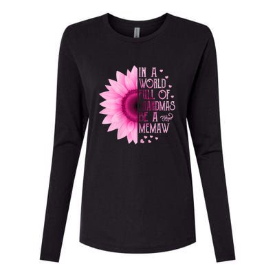 In A World Full Of Grandmas Be Memaw Sunflower Cute Gift Womens Cotton Relaxed Long Sleeve T-Shirt