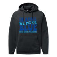 In April We Wear Blue Child Abuse Awareness Performance Fleece Hoodie