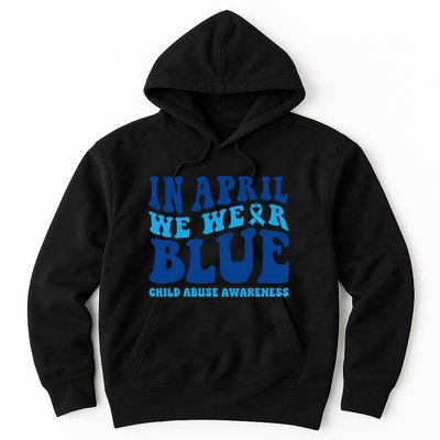 In April We Wear Blue Child Abuse Awareness Hoodie