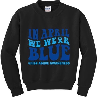 In April We Wear Blue Child Abuse Awareness Kids Sweatshirt
