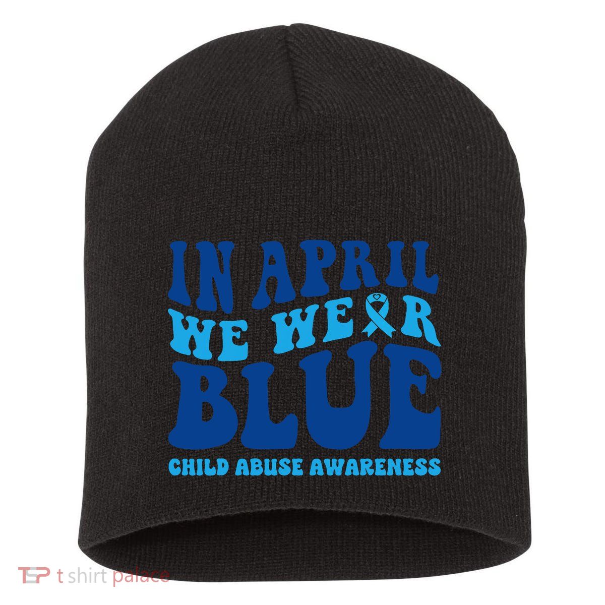 In April We Wear Blue Child Abuse Awareness Short Acrylic Beanie