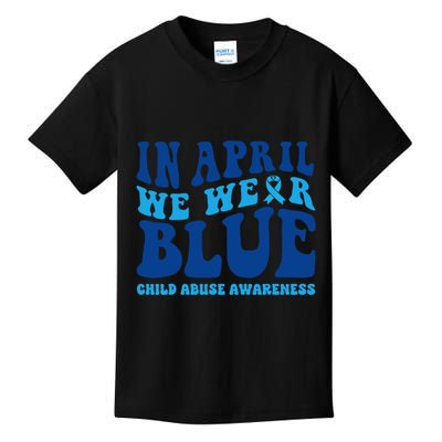 In April We Wear Blue Child Abuse Awareness Kids T-Shirt