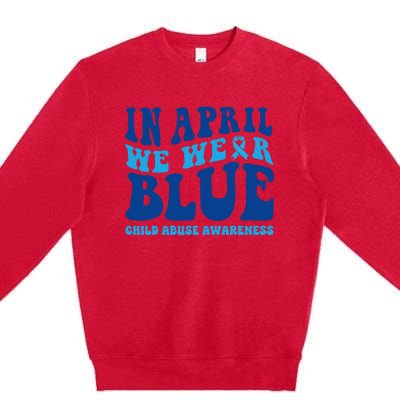 In April We Wear Blue Child Abuse Awareness Premium Crewneck Sweatshirt