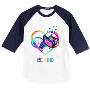 In A World Where You Can Be Anything Be Kind Autism Gift Baseball Sleeve Shirt