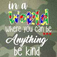 In A World Where You Can Be Anything Be Kind Autism Awareness Legacy Tie Dye Trucker Hat