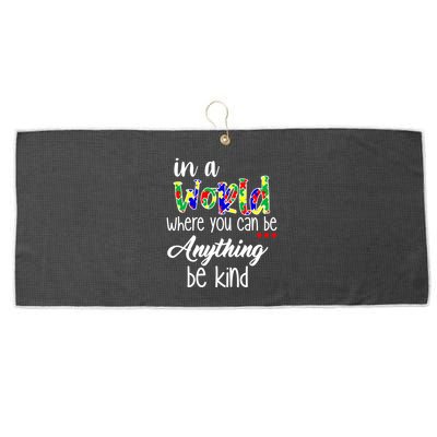 In A World Where You Can Be Anything Be Kind Autism Awareness Large Microfiber Waffle Golf Towel