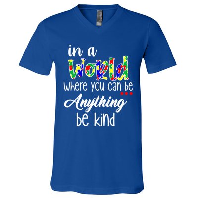 In A World Where You Can Be Anything Be Kind Autism Awareness V-Neck T-Shirt