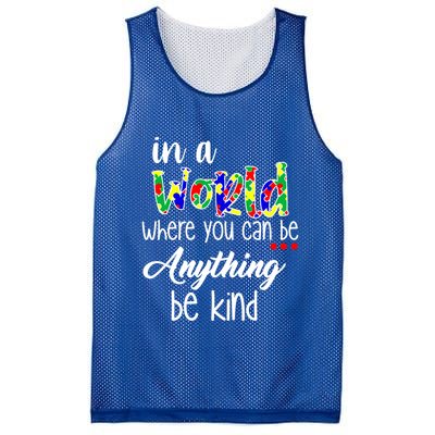 In A World Where You Can Be Anything Be Kind Autism Awareness Mesh Reversible Basketball Jersey Tank
