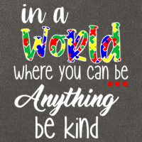 In A World Where You Can Be Anything Be Kind Autism Awareness Cotton Canvas Backpack