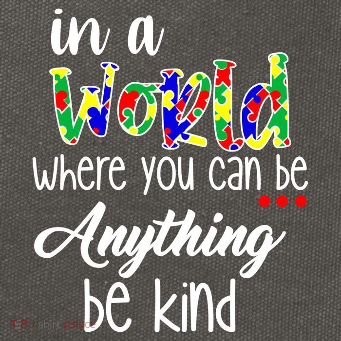 In A World Where You Can Be Anything Be Kind Autism Awareness Cotton Canvas Backpack