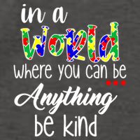 In A World Where You Can Be Anything Be Kind Autism Awareness Vector Backpack