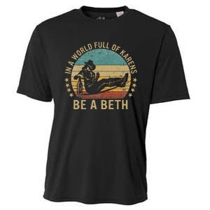 In A World Full Of Karens Be A Beth Cooling Performance Crew T-Shirt