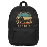 In A World Full Of Karens Be A Beth 16 in Basic Backpack