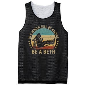 In A World Full Of Karens Be A Beth Mesh Reversible Basketball Jersey Tank