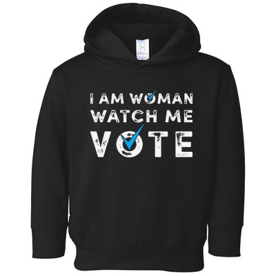 I Am Woman Watch Me Vote Vintage Toddler Hoodie